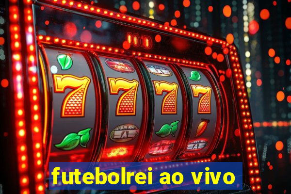 futebolrei ao vivo